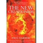 The New Creationism by Paul Garner